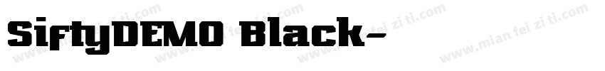 SiftyDEMO Black字体转换